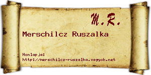 Merschilcz Ruszalka névjegykártya